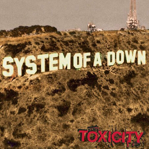 System Of A Down. Toxicity (LP)