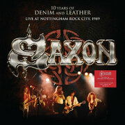 Saxon "Виниловая пластинка Saxon 10 Years Of Denim And Leather Live 1990"