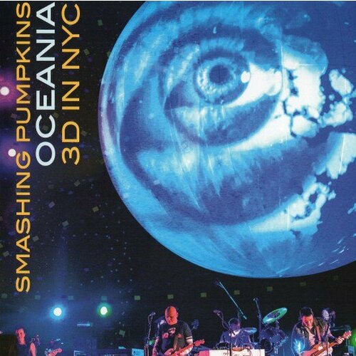 Компакт-диск Warner Smashing Pumpkins – Oceania 3D In NYC (Blu-Ray) компакт диск warner gentle giant – in terview blu ray cd