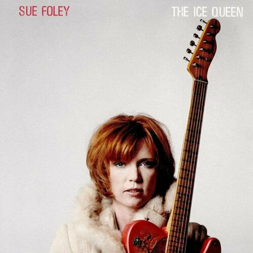 Компакт-диск Warner Sue Foley – Ice Queen