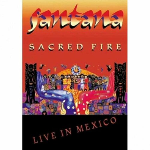 компакт диск warner santana – live by request dvd Компакт-диск Warner Santana – Sacred Fire: Live In Mexico (DVD)