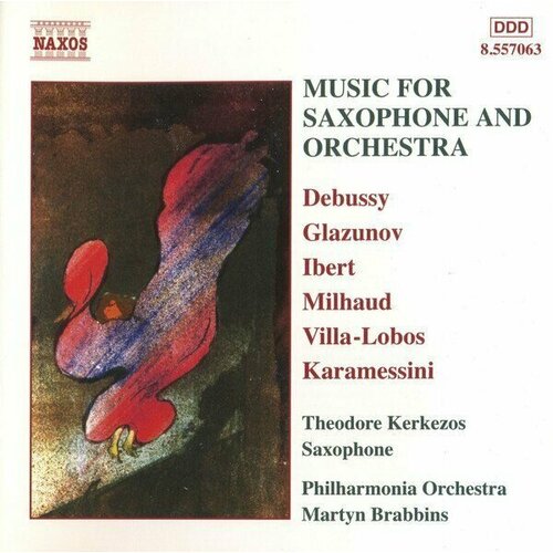 V/C-Music For Saxophone & Orchestra*debussy glasunov villa-lobos ibert -Kerkezos Brabbins Naxos CD EC ( Компакт-диск 1шт) v c music for saxophone