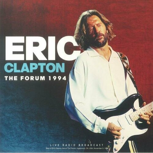 Виниловая пластинка ERIC CLAPTON - THE FORUM, 1994 (180 GR)