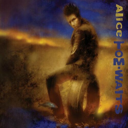 Виниловая пластинка EU Tom Waits - Alice (2LP) tom waits real gone 2lp виниловая пластинка