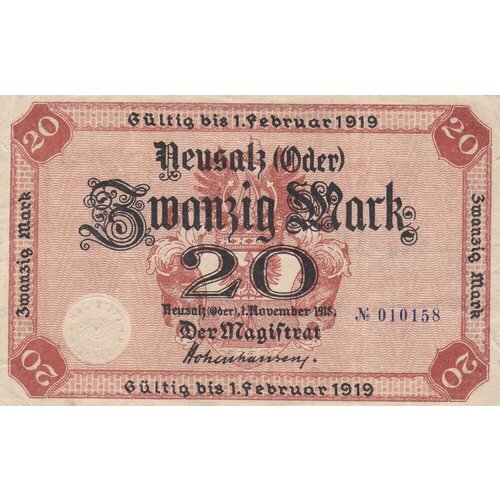 Германия (Германская Империя) Нойсальц-на-Одере 20 марок 1918 г.
