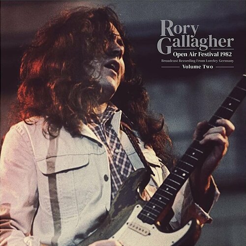 Gallagher Rory Виниловая пластинка Gallagher Rory Open Air Festival 1982 Volume Two виниловая пластинка bob dylan festival man woodstock festival ii 1994 colour red marbled