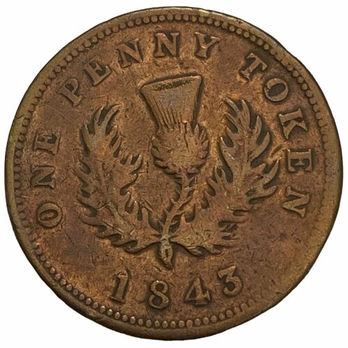 Канада, Новая Шотландия токен 1 пенни 1843 г. канада ньюфаундленд токен 1 2 пенни 1846 г