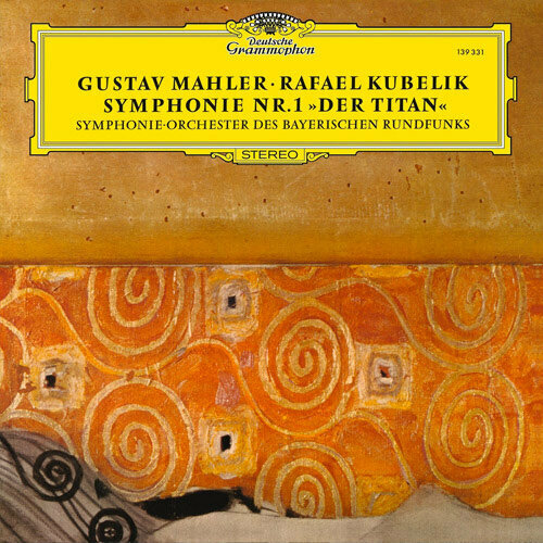 Rafael Kubelik / Sinfonie-Orchester Des Bayrischen Rundfunks - Mahler: Symphonie Nr.1 Der Titan (479 4703) no el prado 180g made in canada