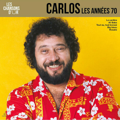 Parlophone Carlos / Les Сhansons D'or - Les Annees 70 (LP) parlophone carlos les сhansons d or les annees 70 lp