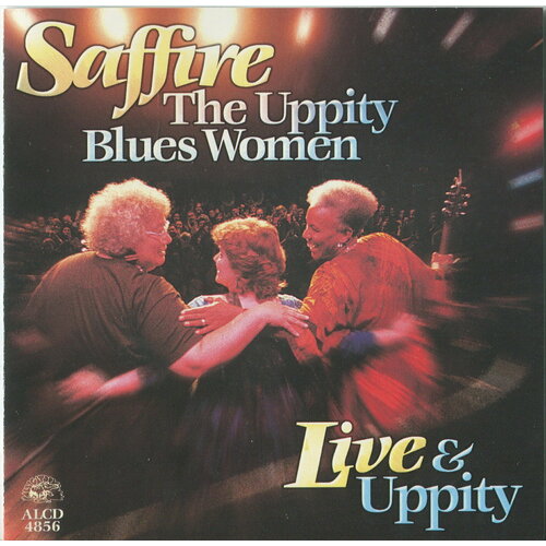 Alligator Records Saffire - The Uppity Blues Women / Live & Uppity (CD) компакт диски alligator records neal kenny devil child cd