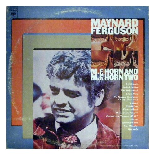 Старый винил, Columbia, MAYNARD FERGUSON - M.F. Horn And M. F. Horn Two (2LP , Used) старый винил columbia maynard ferguson m f horn two lp used