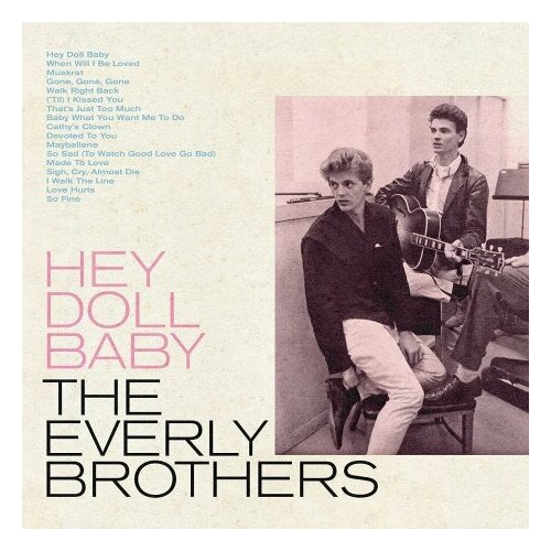 Компакт-Диски, Warner Records, EVERLY BROTHERS - Hey Doll Baby (CD)