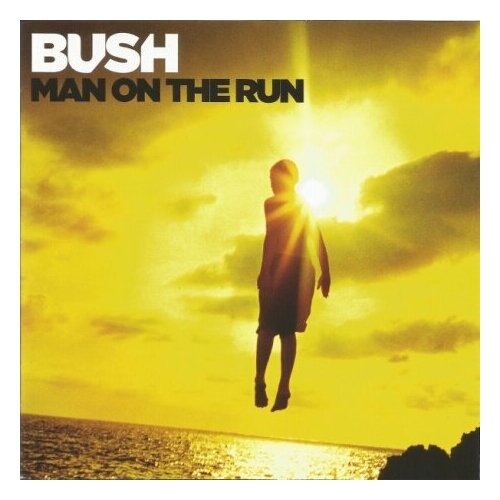 Компакт-Диски, Zuma Rock Records, Sony Music, BUSH - Man On The Run (CD)