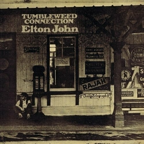 Виниловая пластинка Elton John, Tumbleweed Connection (0602557383065) Universal Music - фото №1