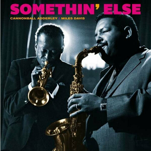 Adderley Cannonball Виниловая пластинка Adderley Cannonball Somethin' Else 8436569193051 виниловая пластинка adderley cannonball somethin else