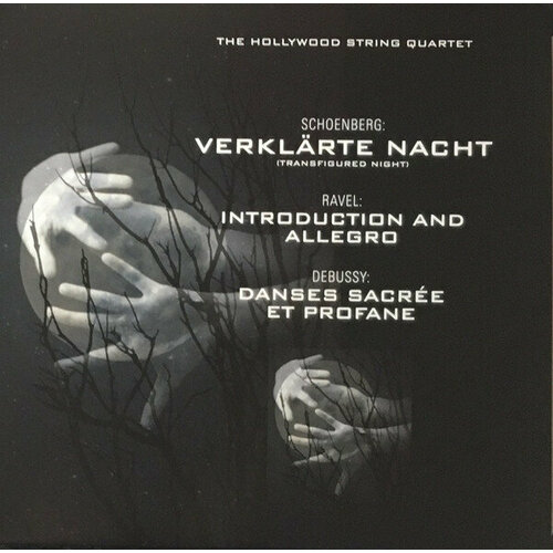 Hollywood String Quartet Виниловая пластинка Hollywood String Quartet Schoenberg/Ravel/Debussy