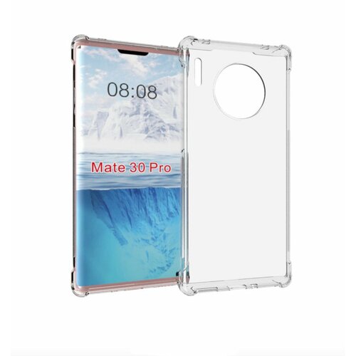 Чехол задняя-панель-накладка-бампер MyPads Tocco для Huawei Mate 30 Pro с усиленной защитой углов противоударный прозрачный