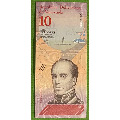 Банкнота Венесуэла 10 Боливаров 2018 год UNC банкнота венесуэла 100000 боливаров 2017 год unc
