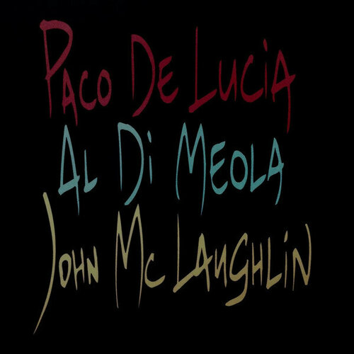 Виниловая пластинка De Lucia, Paco; McLaughlin, John; Di Meola, Al, Guitar Trio компакт диски earmusic al di meola across the universe cd digipak
