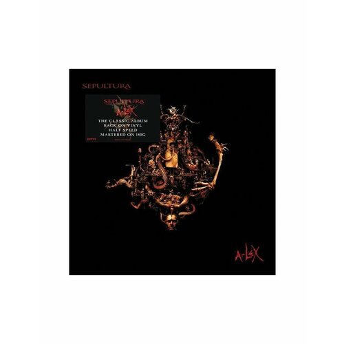 Виниловая пластинка Sepultura, A-Lex (Half Speed) (4050538670899) sepultura виниловая пластинка sepultura chaos a d