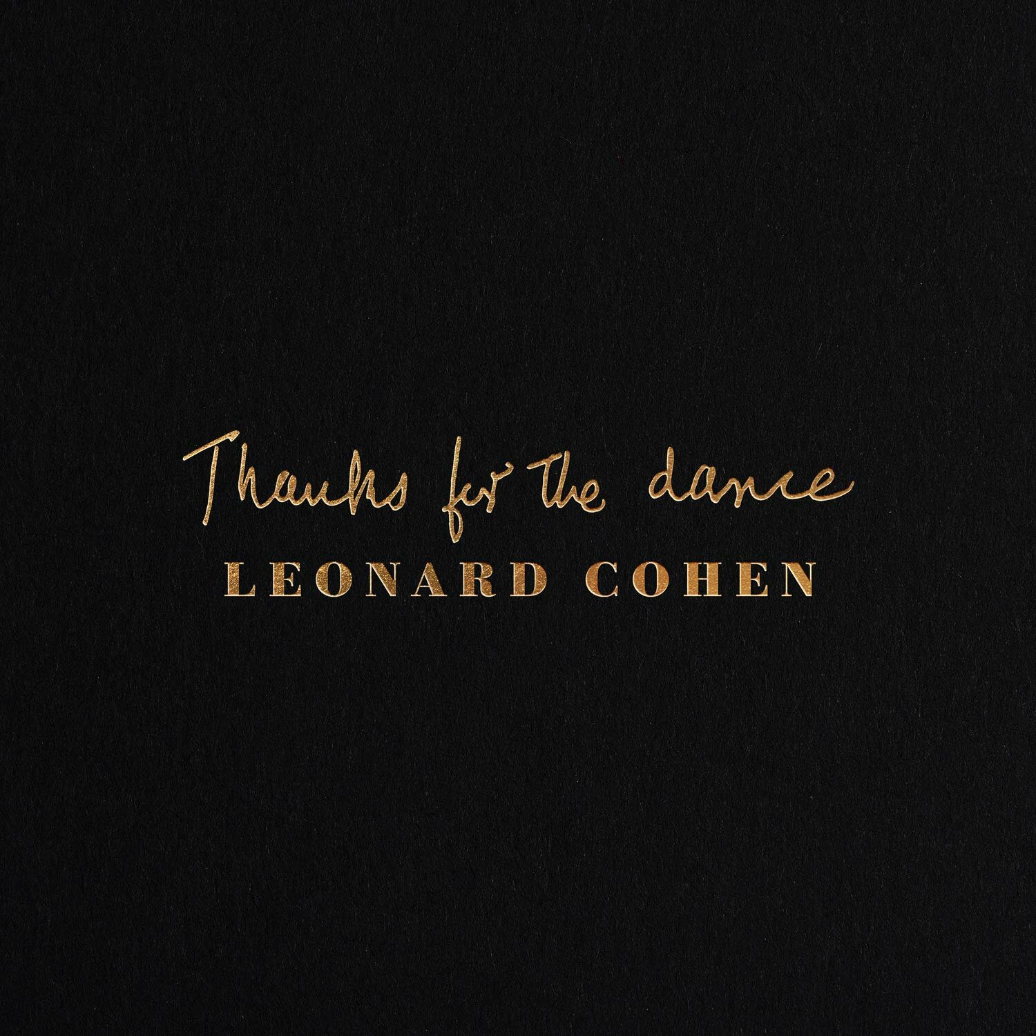 Виниловая пластинка Leonard Cohen. Thanks For The Dance (2020) (LP)