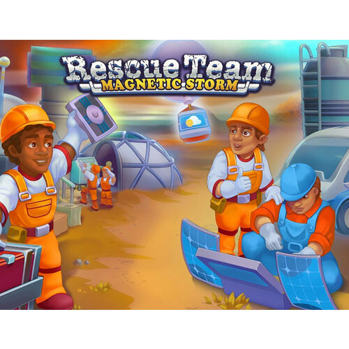 Rescue Team: Magnetic Storm rescue team 7