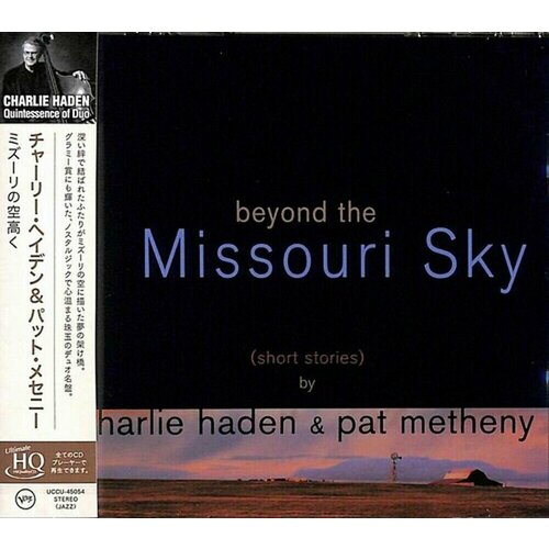 Charlie Haden & Pat Metheny-Beyond The Missouri Sky < Verve UHQCD Japan (Компакт-диск 1шт) bop-jazz pat metheny charlie haden jack dejohnette dewey redman mike brecker 80 81