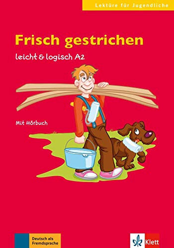 Frisch gestrichen. Leicht & logisch A2 + Online - фото №1