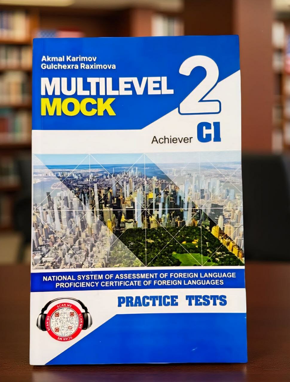 Multilevel Achiever C1 Mock 2 | Akmal Karimov , Gulchexra Raximova