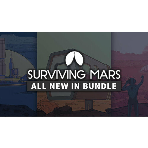 дополнение surviving mars space race plus для pc steam электронная версия Дополнение Surviving Mars: All New In Bundle для PC (STEAM) (электронная версия)