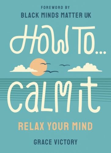 How To Calm It (Victory Grace) - фото №1