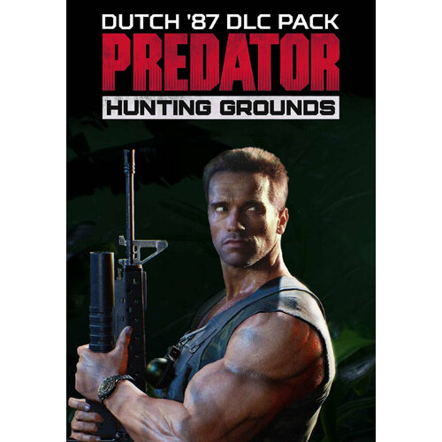 Predator: Hunting Grounds - Dutch '87 Pack (Steam; PC; Регион активации все страны)