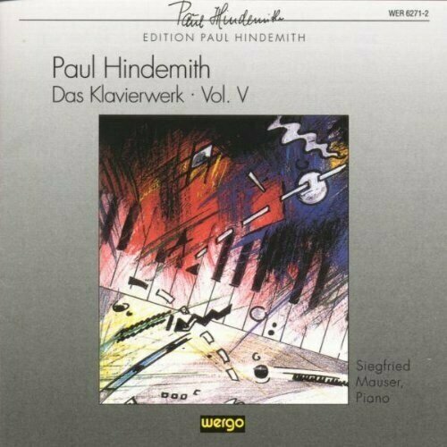 audio cd hindemith paul lieder chore kanons gritton r rundfunkchor berlin 1 cd AUDIO CD Hindemith, Paul - Das Klavierwerk Vol. V. Mauser, Siegfried