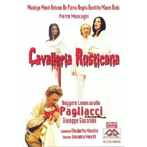 MASCAGNI, P./ LEONCAVALLO, R. - Cavalleria Rusticana / Pagliacci, Giacomini / Buda / Monti / Da Palma