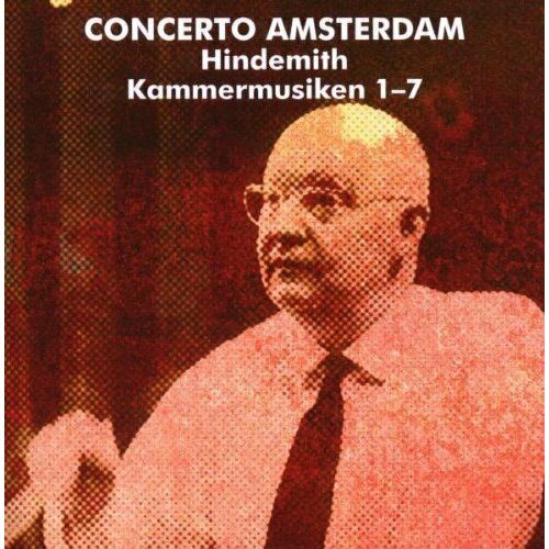 AUDIO CD HINDEMITH: Kammermusiken 1-7. / Concerto Amsterdam