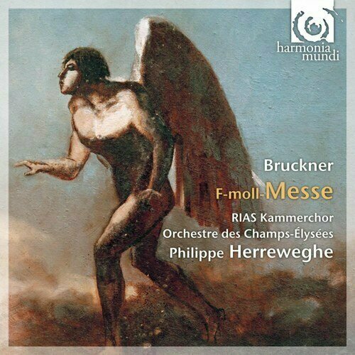 AUDIO CD BRUCKNER, A: Mass No. 3 in F minor (RIAS Chamber Chorus, Orchestre des Champs Elysees, Herreweghe) mozart mass in c minor k427 philippe herreweghe orchestre des champs elysees [digibook]