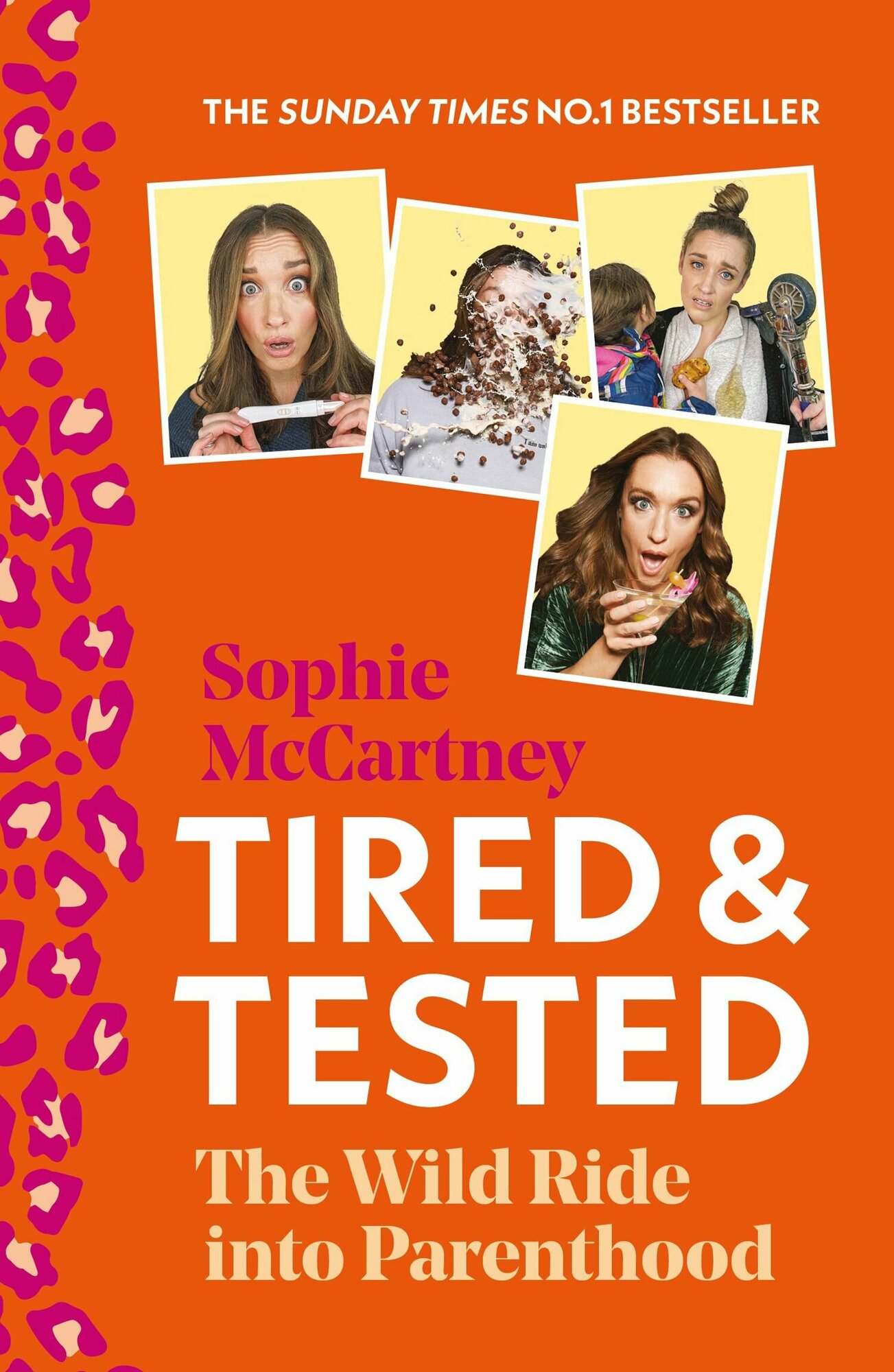 Tired and Tested. The Wild Ride Into Parenthood / McCartney Sophie / Книга на Английском - фото №1