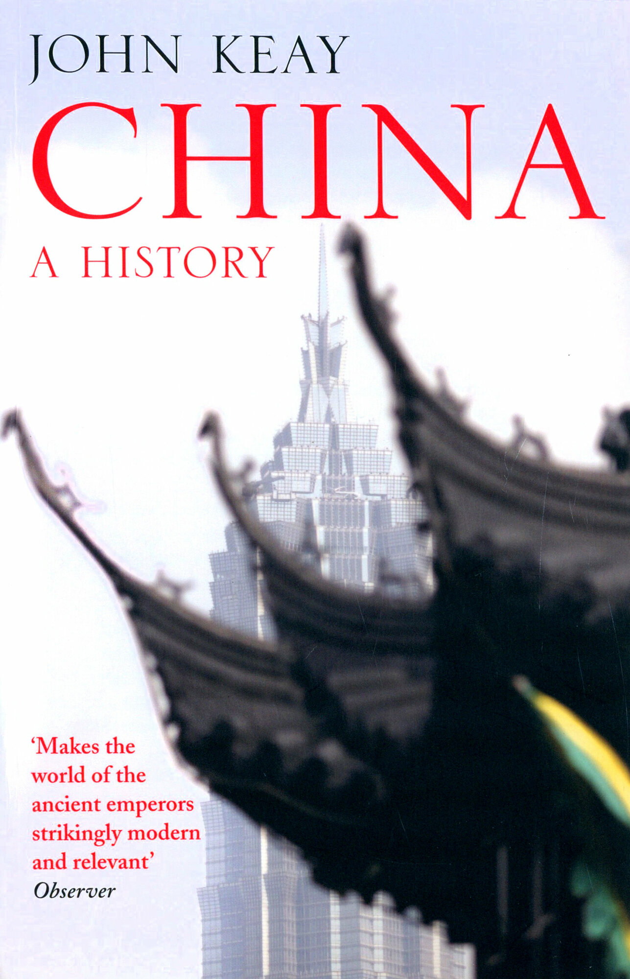 China. A History (Keay John) - фото №2