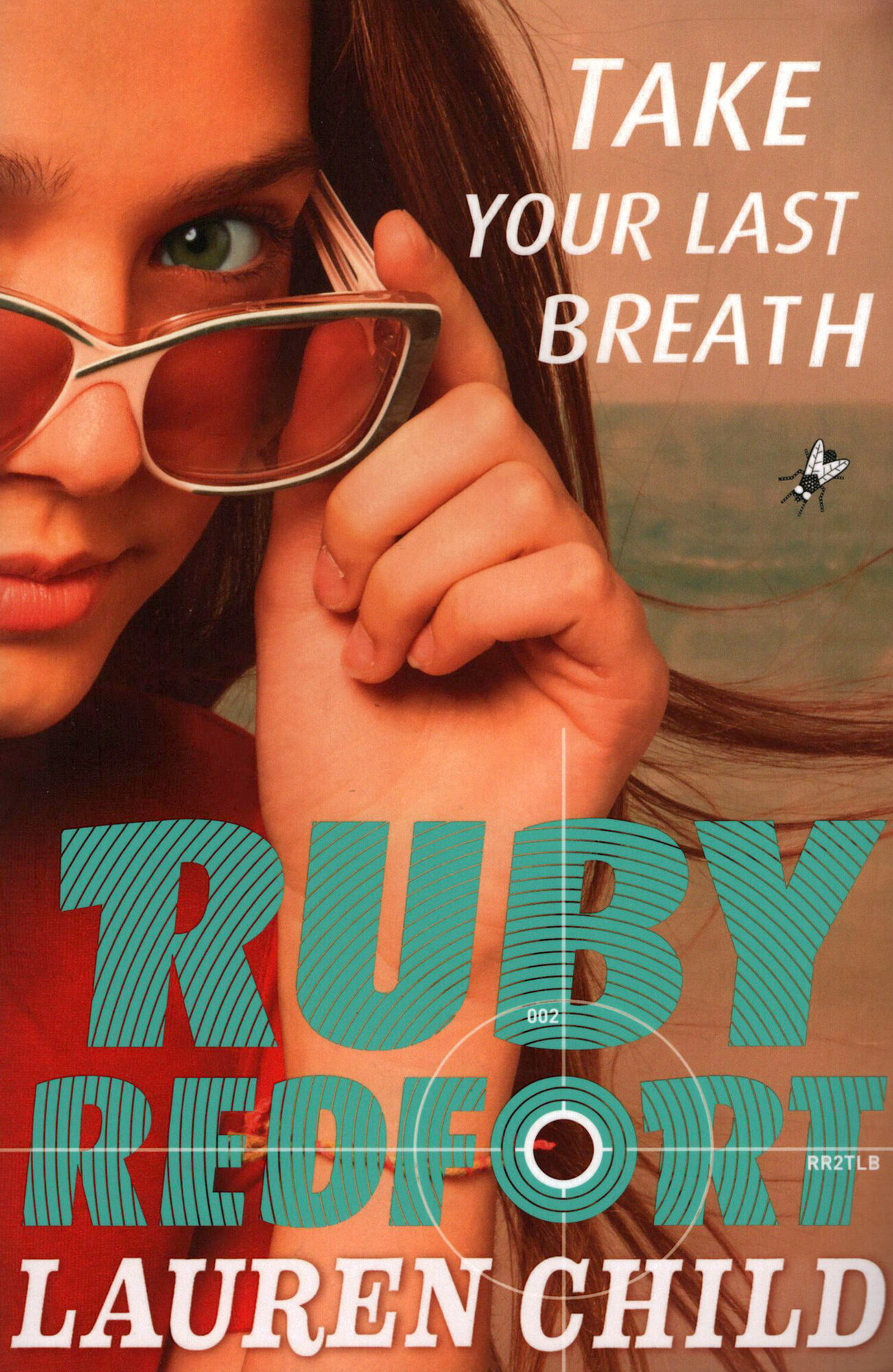 Ruby Redfort. Take Your Last Breath / Книга на Английском