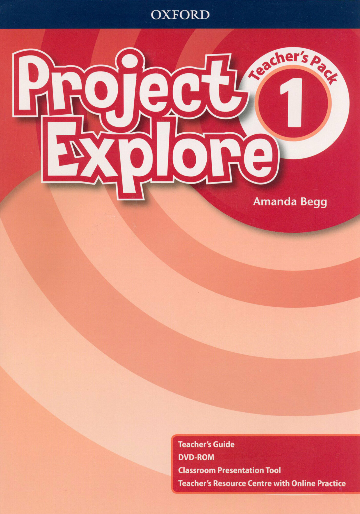 Project Explore. Level 1. Teacher's Pack +DVD / Книга для учителя / Begg Amanda