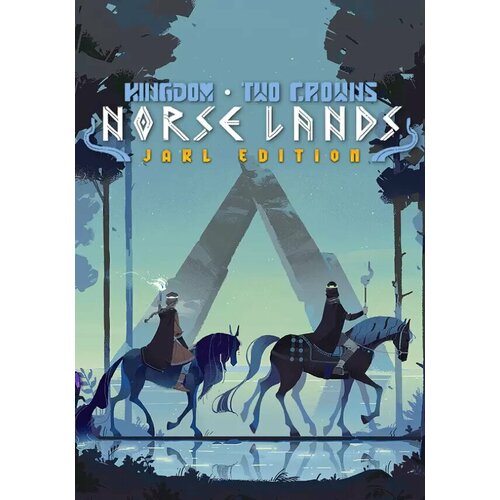 Kingdom Two Crowns: Jarl Edition (Steam; PC; Регион активации Россия и СНГ)