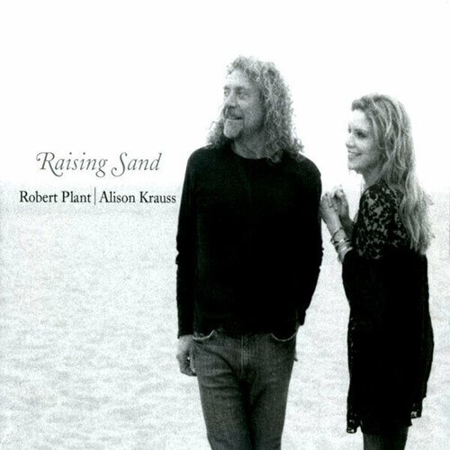 Виниловая пластинка Robert Plant. Alison Krauss. Raising Sand (2LP) виниловая пластинка robert plant alison krauss raising sand 2 lp