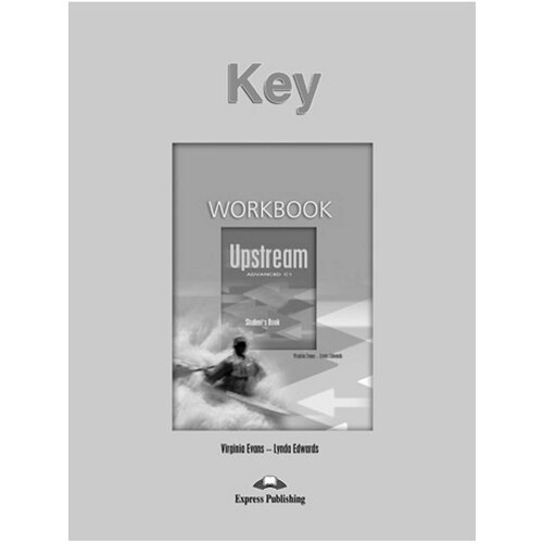 Upstream Advanced C1 Workbook Key