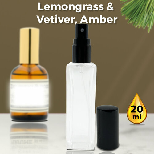 Lemongrass & Vetiver, Amber - Духи унисекс 20 мл + подарок 1 мл другого аромата