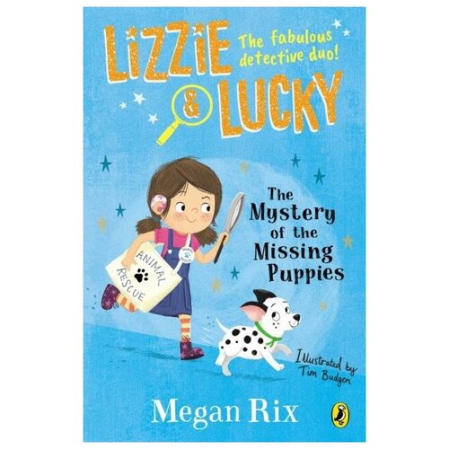 Rix Megan. Lizzie and Lucky. The Mystery of the Missing Puppies