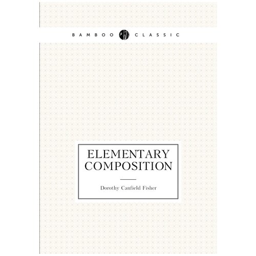 Elementary Composition