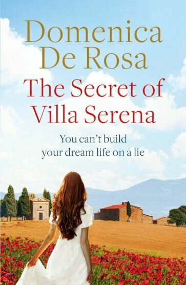 The Secret of Villa Serena (De Rosa Domenica) - фото №1