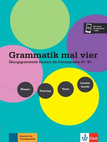 Grammatik mal vier A1-B1 Ubungsgrammatik - фото №1
