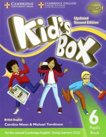 Nixon, Tomlinson: Kid's Box. Level 6. Updated Second Edition. Pupil's Book Учебник Учебный курс Kid`s Box Updated Second Edition 6