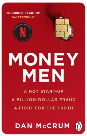Money Men. A Hot Startup, A Billion Dollar Fraud, A Fight for the Truth - фото №1